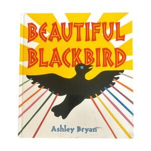 Beautiful Blackbird by Ashley Bryan Childrens Book Good Condition